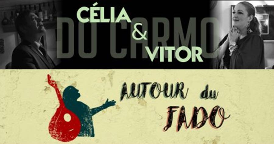 5 Avril 2018 Autour du Fado – Celia & Vitor do Carmo – 🗓