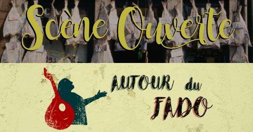 Autour du Fado – Scène ouverte 🗓 🗺