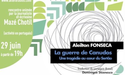 Rencontre littéraire avec Aleilton Fonseca : La guerre de Canudos