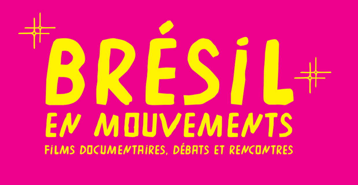 Appel à solidarité pour la 14ème édition du festival Brésil en Mouvements