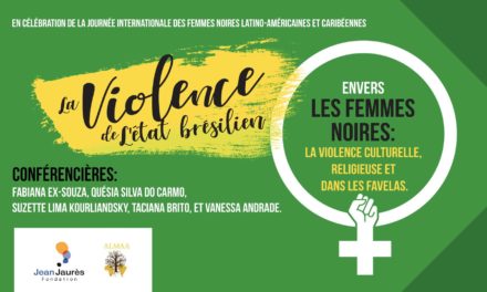 La violence de l’État brésilien envers les femmes noires 🗓 🗺