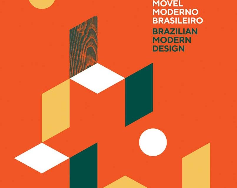 Móvel Modern Brasileiro/ Brazilian Modern Design