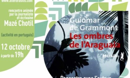 Rencontre littéraire :  Guiomar de Grammont – Les ombres de L’Araguaia 🗓 🗺